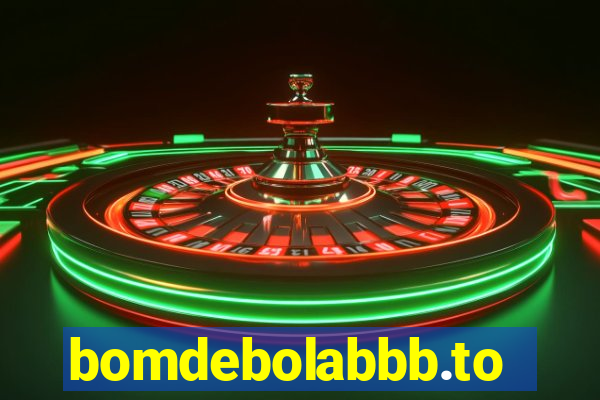 bomdebolabbb.top