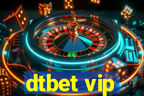 dtbet vip
