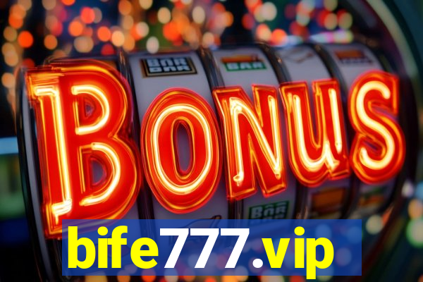 bife777.vip