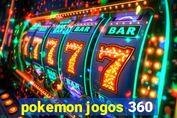 pokemon jogos 360