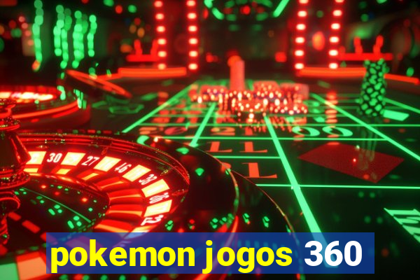 pokemon jogos 360