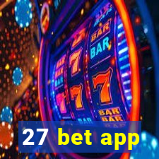 27 bet app