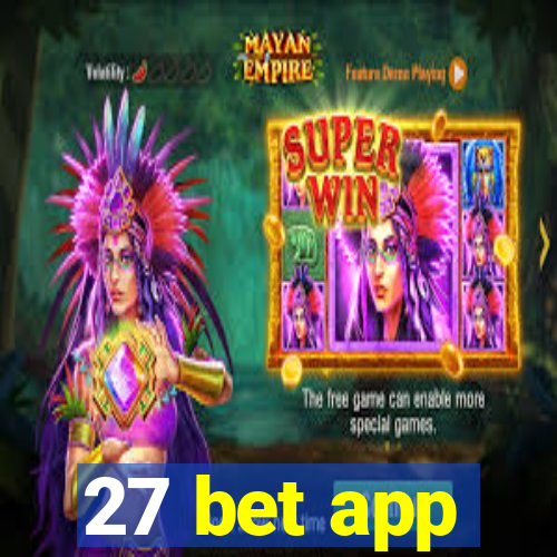 27 bet app