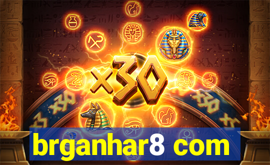 brganhar8 com