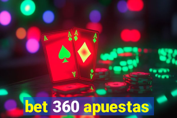 bet 360 apuestas