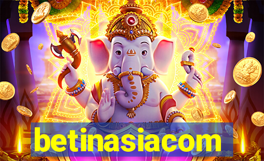 betinasiacom