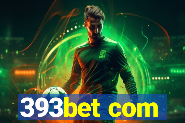 393bet com