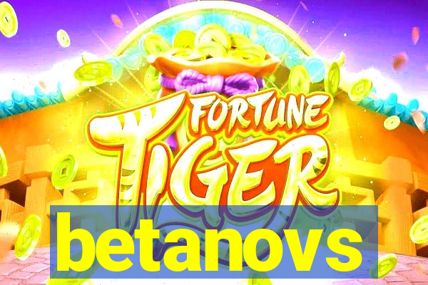betanovs