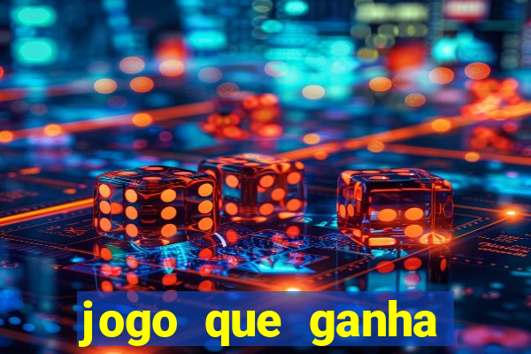 jogo que ganha dinheiro de verdade no pix na hora