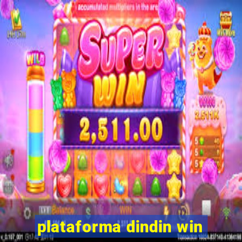 plataforma dindin win