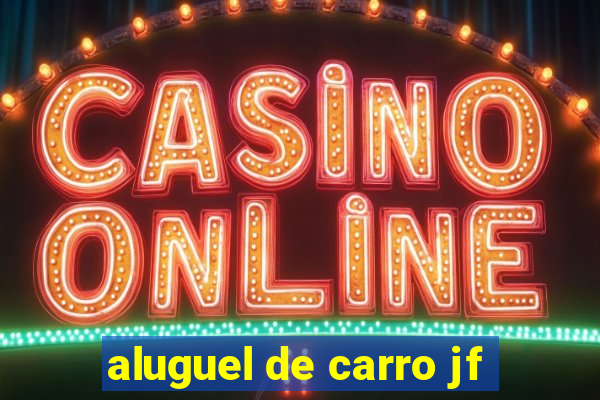 aluguel de carro jf
