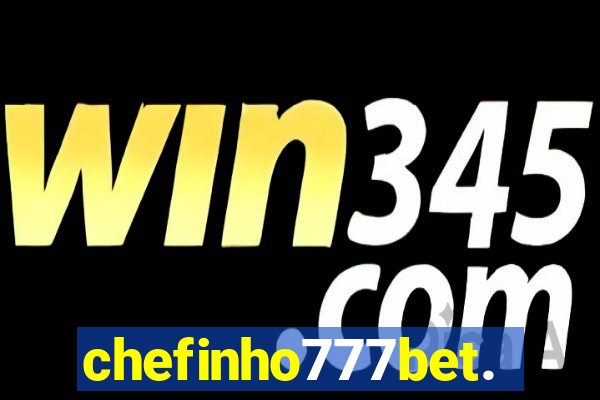chefinho777bet.com