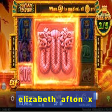 elizabeth afton x william afton