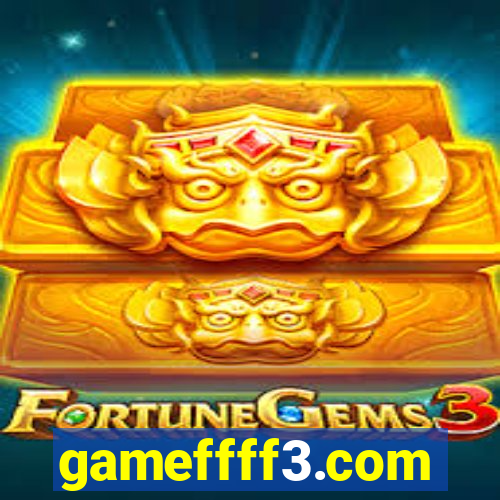 gameffff3.com