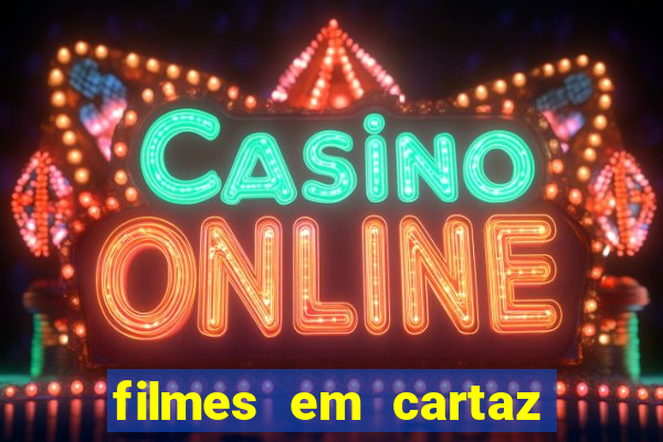 filmes em cartaz conjunto nacional