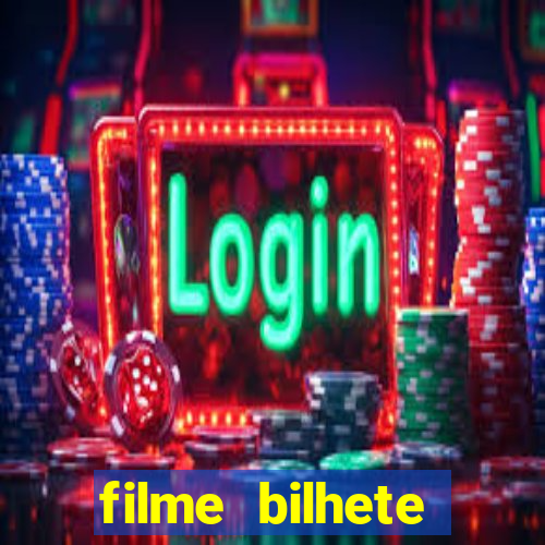 filme bilhete premiado completo dublado