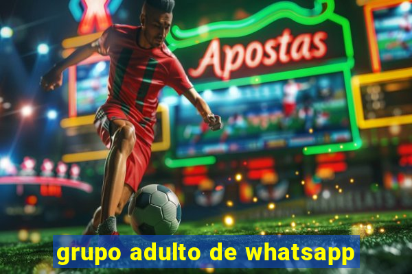 grupo adulto de whatsapp