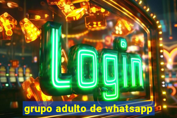 grupo adulto de whatsapp