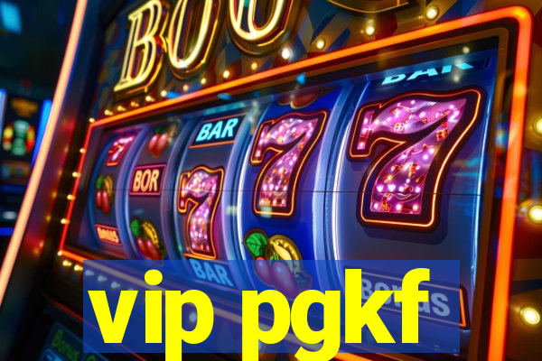 vip pgkf