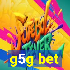 g5g bet