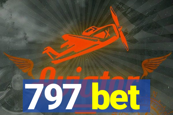 797 bet
