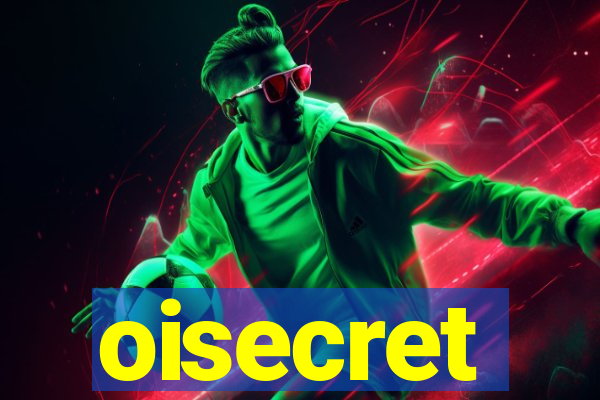 oisecret