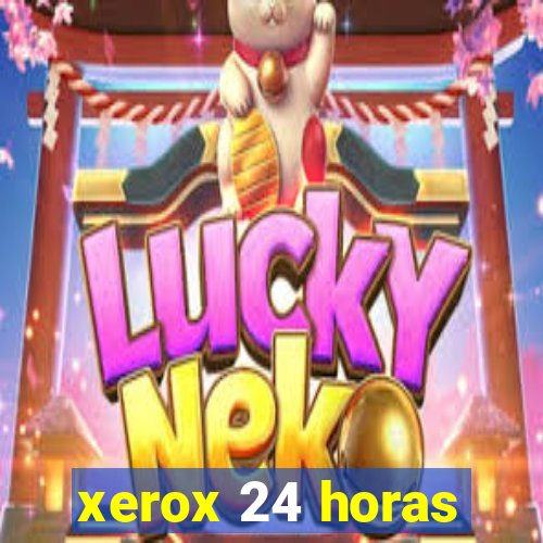xerox 24 horas
