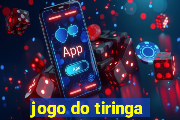 jogo do tiringa