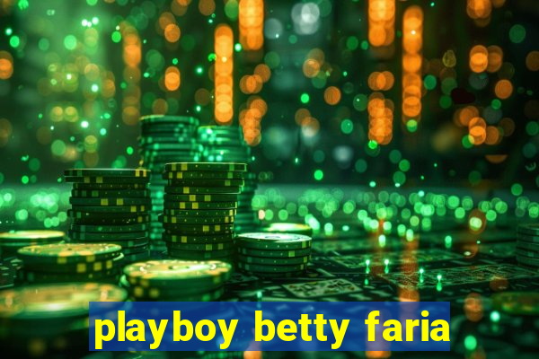 playboy betty faria