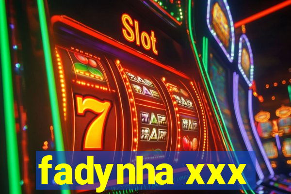 fadynha xxx