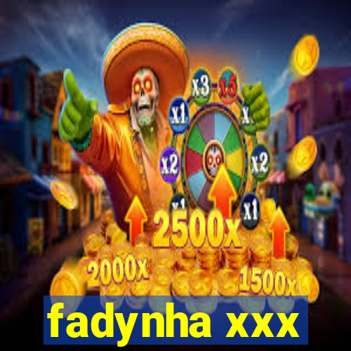 fadynha xxx