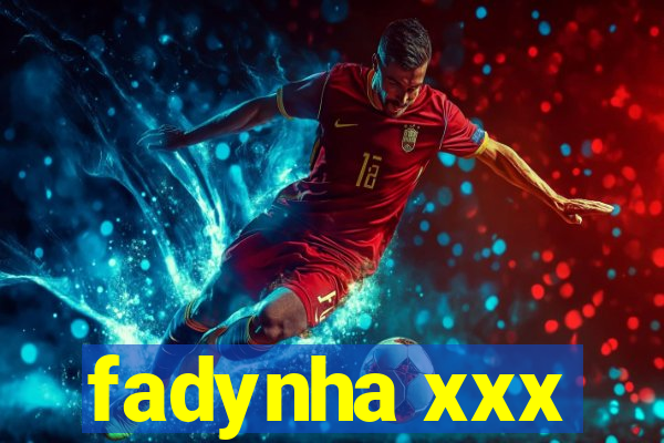 fadynha xxx