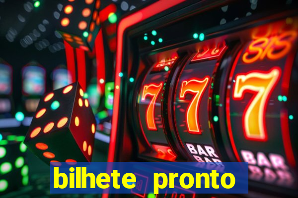 bilhete pronto jogos de hoje