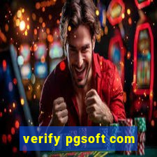 verify pgsoft com