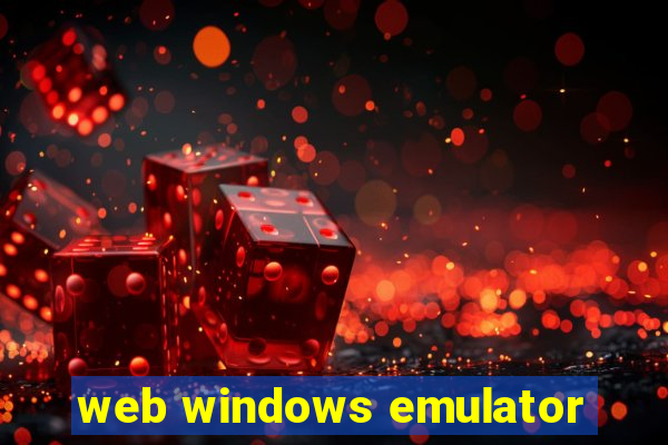 web windows emulator