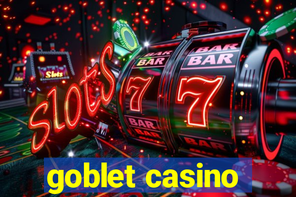 goblet casino