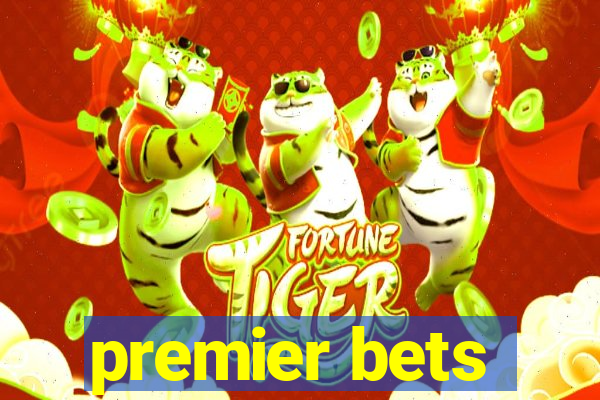 premier bets