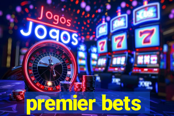 premier bets