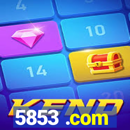 5853 .com