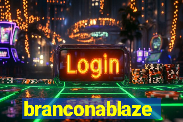 branconablaze