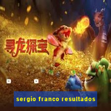 sergio franco resultados