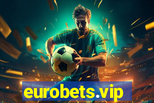 eurobets.vip