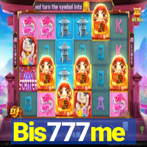 Bis777me