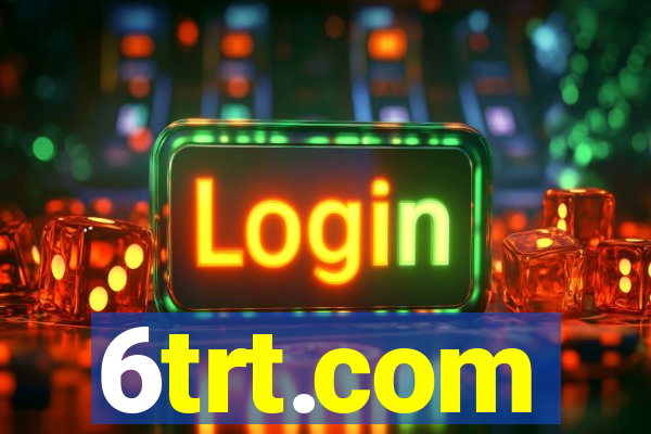 6trt.com