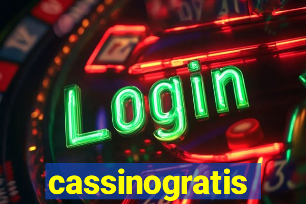 cassinogratis