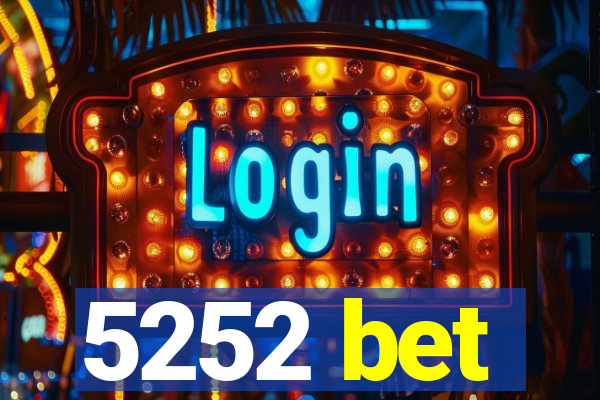 5252 bet