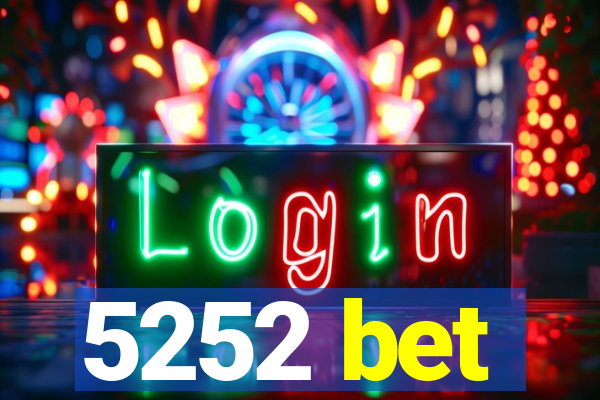 5252 bet
