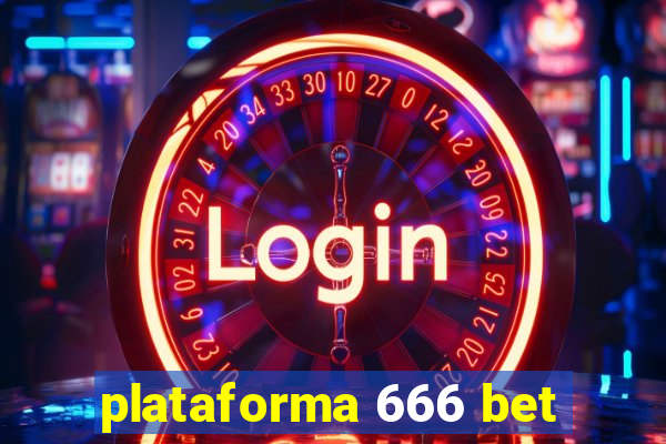 plataforma 666 bet