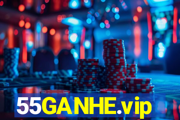 55GANHE.vip
