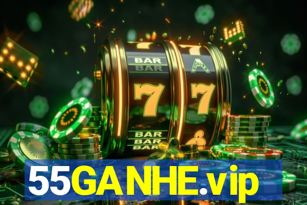 55GANHE.vip